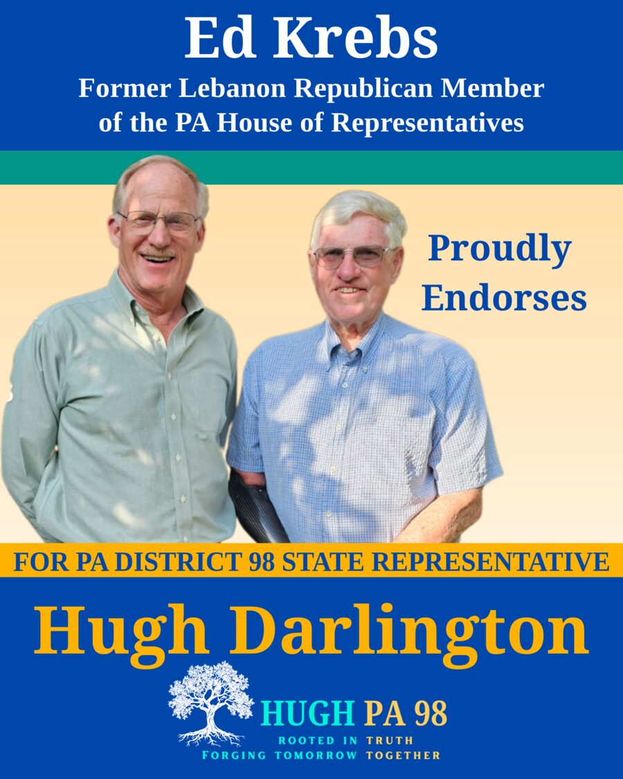 Ed Krebs, former Republican member of the Pennsylvania House of Representatives (Lebanon) endorses Hugh Darlington